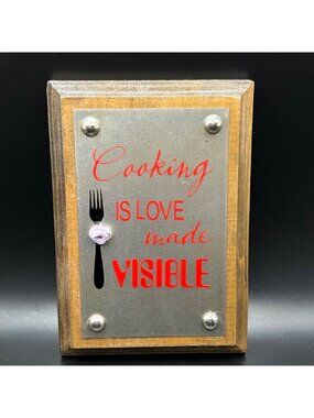 Cooking Is Love Made Visible Wood & Metal Wall Plaque Handmade Patina Rustic VTG